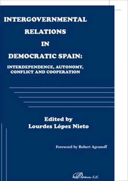 INTERGOVERNMENTAL RELATIONS IN DEMOCRATIC SPAIN