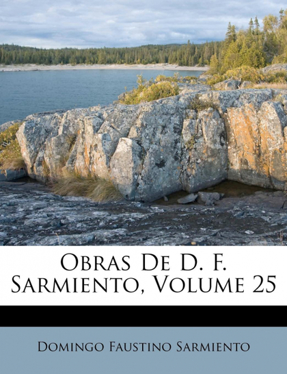 OBRAS DE D. F. SARMIENTO, VOLUME 25