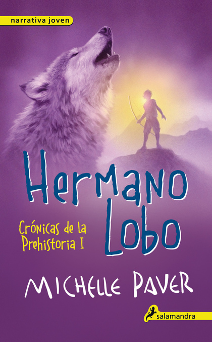 HERMANO LOBO (CRÓNICAS DE LA PREHISTORIA 1).