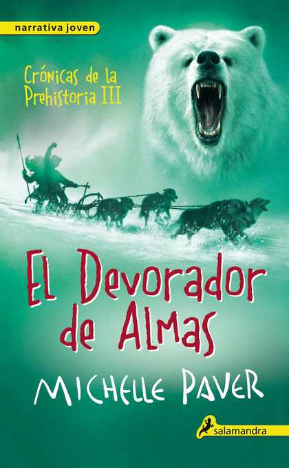 EL DEVORADOR DE ALMAS (CRÓNICAS DE LA PREHISTORIA 3).