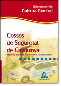 COSSOS DE SEGURETAT DE CATALUNYA (GUARDIA URBANA I MOSSOS DŽESCUADRA). QUESTIONARI DE CULTURA G