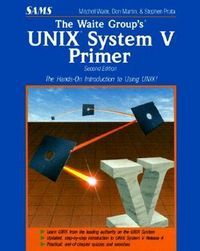 THE WAITE GROUPSŠS UNIX SYSTEM V PRIMER