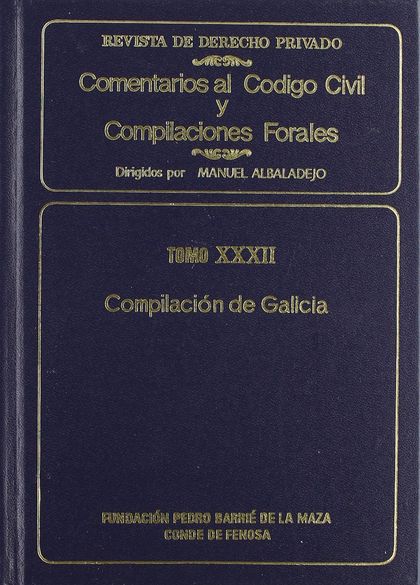 COMENTARIOS AL CÓDIGO CIVIL Y COMPILACIONES FORALES