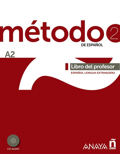 MÉTODO 2 DE ESPAÑOL (A2). LIBRO DEL PROFESOR