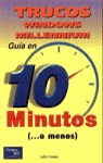 GUÍA EN 10 MINUTOS, TRUCOS WINDOWS MILLENIUM