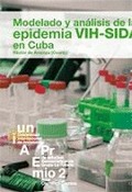 MODELO Y ANÁLISIS DE LA EPIDEMIA VIH-SIDA EN CUBA