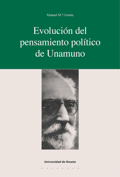 EVOLUCIÓN DEL PENSAMIENTO POLÍTICO DE UNAMUNO