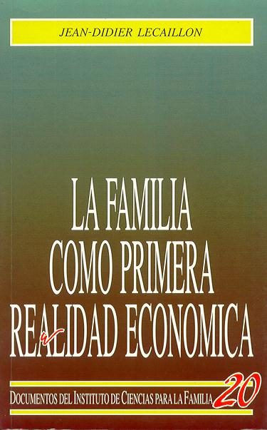 FAMILIA PRIMERA REALIDAD ECONOMICA