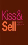KISS & SELL: REDACCIÓN PUBLICITARIA