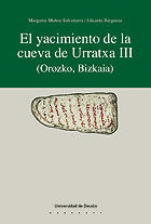 EL YACIMIENTO DE LA CUEVA DE URRATXA III (OROZKO, BIZKAIA)