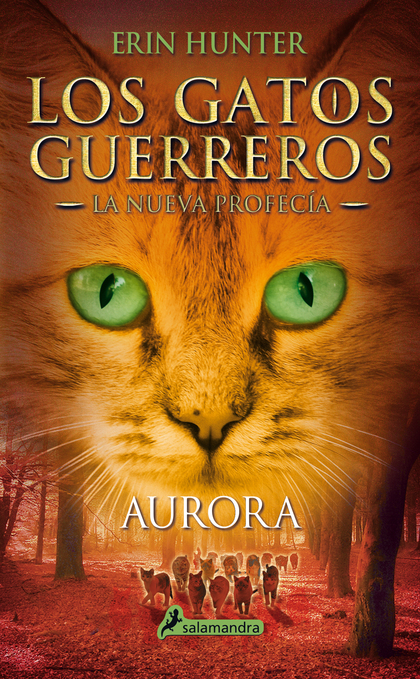 AURORA (LOS GATOS GUERREROS  LA NUEVA PROFECÍA 3). .