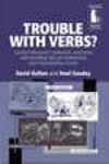 TROUBLE WITH VERBS