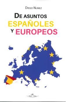 DE ASUNTOS ESPAÑOLES Y EUROPEOS