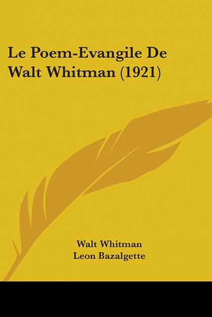 LE POEM-EVANGILE DE WALT WHITMAN (1921)