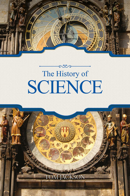 THE HISTORY OF SCIENCE