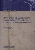 INVENTARIO DE ACUERDOS DE LAS ACTAS CAPITULARES DEL CONCEJO DE MÁLAGA (1489-1516