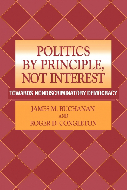 POLITICS BY PRINCIPLE, NOT INTEREST