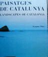 PAISATGES DE CATALUNYA - LANDSCAPES OF CATALONIA