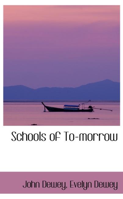 SCHOOLS OF TO-MORROW