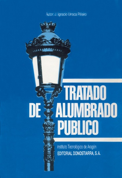 TRATADO DE ALUMBRADO PÚBLICO.