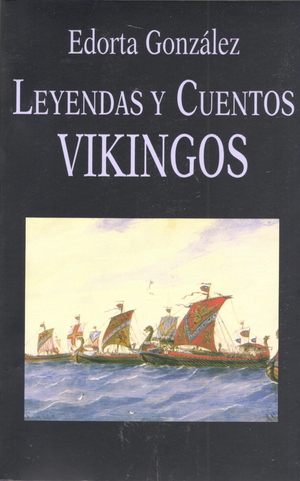 LEYENDAS CUENTOS VIKINGOS