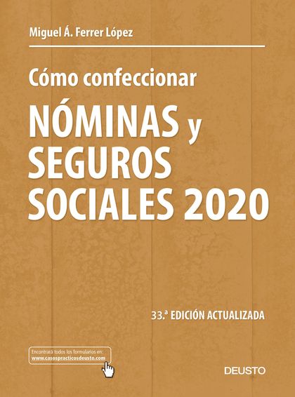 CÓMO CONFECCIONAR NÓMINAS Y SEGUROS SOCIALES 2020                               33 ª EDICIÓN AC