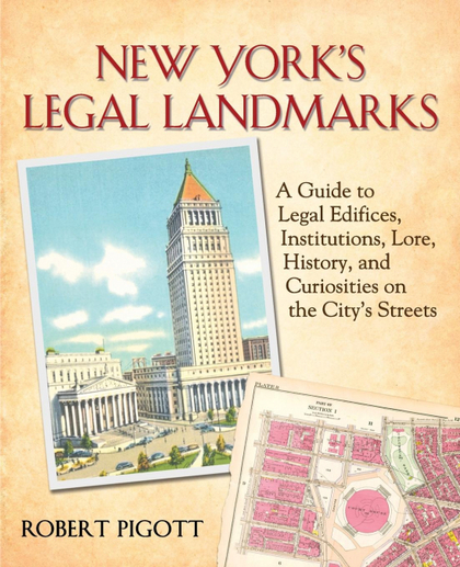 NEW YORK'S LEGAL LANDMARKS