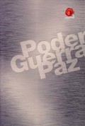 PODER, GUERRA Y PAZ