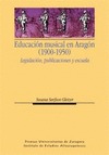 EDUCACIÓN MUSICAL EN ARAGÓN (1900-1950)