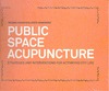 PUBLIC SPACE ACUPUNCTURE