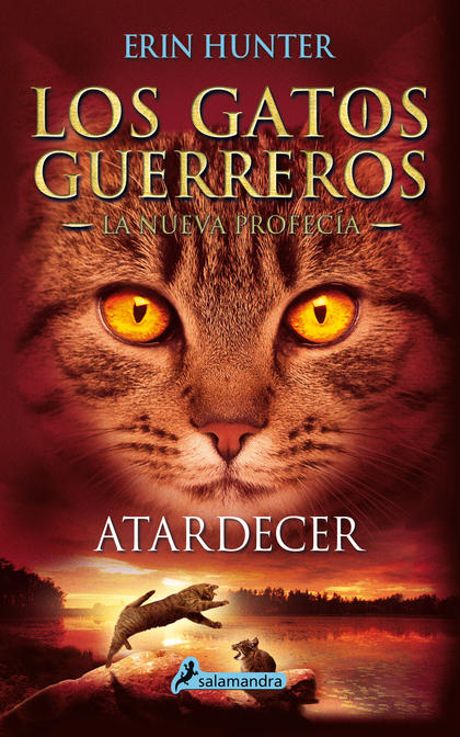ATARDECER (LOS GATOS GUERREROS  LA NUEVA PROFECÍA 6).