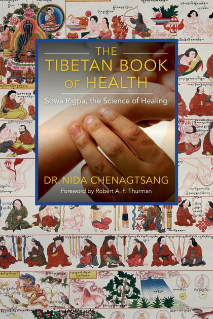 THE TIBETAN BOOK OF HEALTH