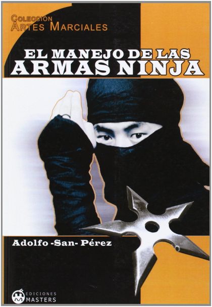 EL MANEJO DE LAS ARMAS NINJA
