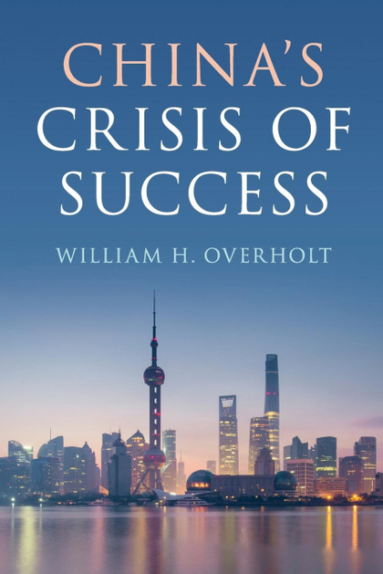 CHINA'S CRISIS OF SUCCESS