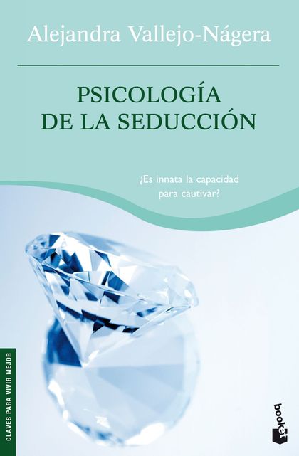 PSICOLOGÍA DE LA SEDUCCIÓN.