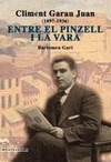 CLIMENT GARAU JUAN (1897-1936): ENTRE EL PINZELL I LA VARA