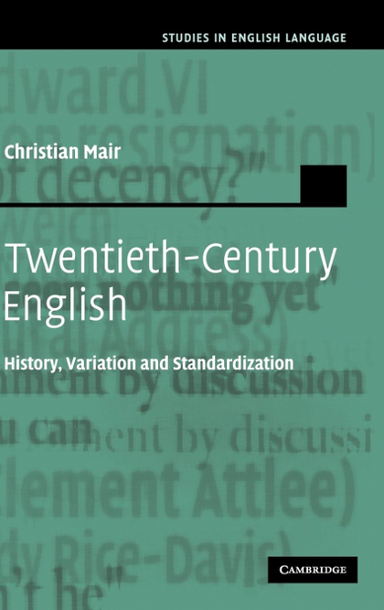 TWENTIETH-CENTURY ENGLISH