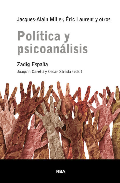POLÍTICA Y PSICOANÁLISIS.