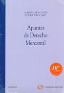 APUNTES DE DERECHO MERCANTIL : DERECHO MERCANTIL, DERECHO DE LA COMPETENCIA Y PROPIEDAD INDUSTR