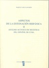 ASPECTOS DE LA ENTONACIÓN HISPÁNICA. II. ANÁLISIS ACÚSTICO DE MUESTRAS EN CUBA