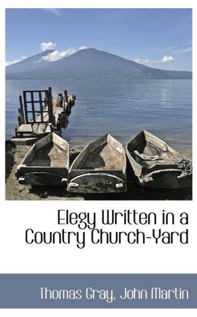 ELEGY WRITTEN IN A COUNTRY CHURCH-YARD