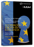 COOPERACIÓN EUROPEA EN INTELIGENCIA : NUEVAS PREGUNTAS, NUEVAS RESPUESTAS