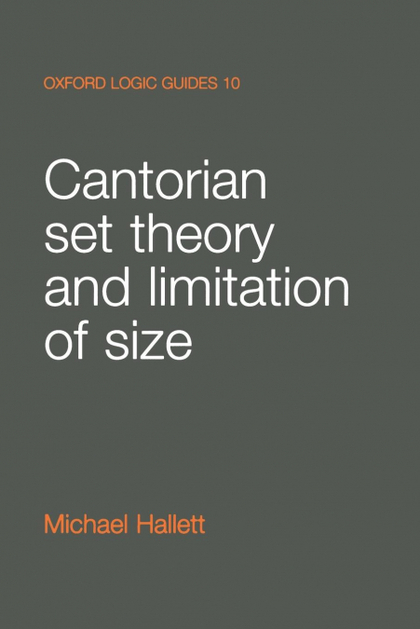 CANTORIAN SET THEORY AND LIMITATION OF SIZE