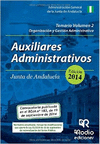 AUXILIARES ADMINISTRATIVOS DE LA JUNTA DE ANDALUCÍA. TEMARIO VOLUMEN 2
