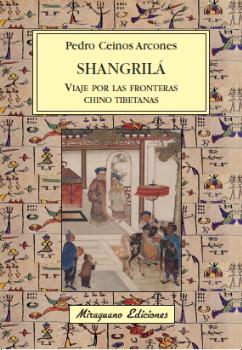 SHANGRILÁ: VIAJE POR LAS FRONTERAS CHINO TIBETANAS