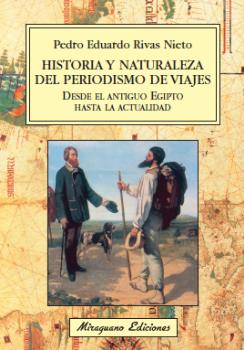 HISTORIA Y NATURALEZA DEL PERIODISMO DE VIAJES DESDE EL ANTIGUO EGIPTO