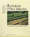 ASTURIAS OTRA MIRADA