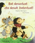BAT DENONTZAT ETA DENOK BATENTZAT (+DVDA)