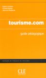 TOURISME.COM. GUIDE PEDAGOGIQUE