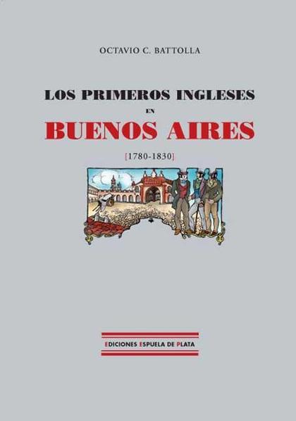 PRIMEROS INGLESES EN BUENOS